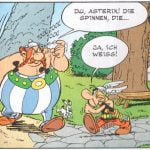 die spinnen die… ja ich weiß